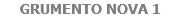 GRUMENTO NOVA 1